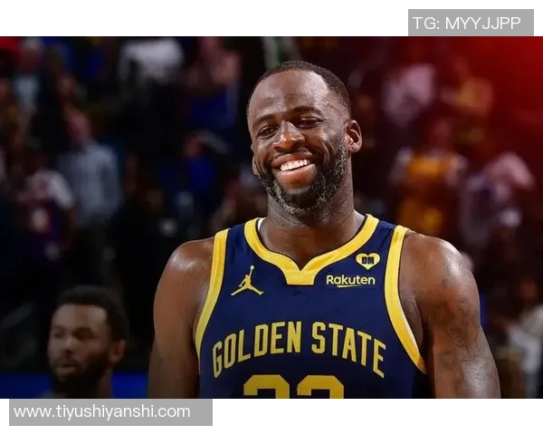 德雷蒙德格林如何引领勇士队重回巅峰的关键因素分析